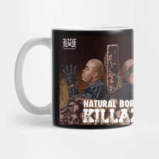Natural Born Killaz Mug